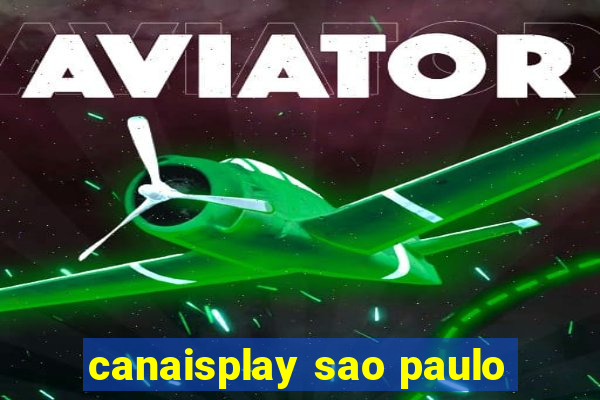 canaisplay sao paulo